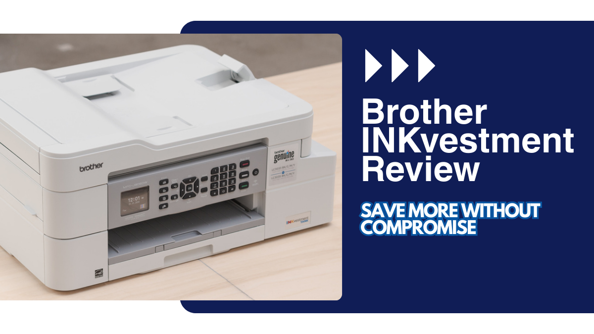 image from Brother INKvestment Review: Save More Without Compromise