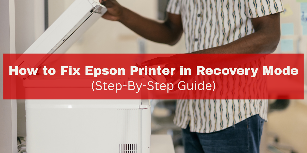 Epson Printer in Recovery Mode