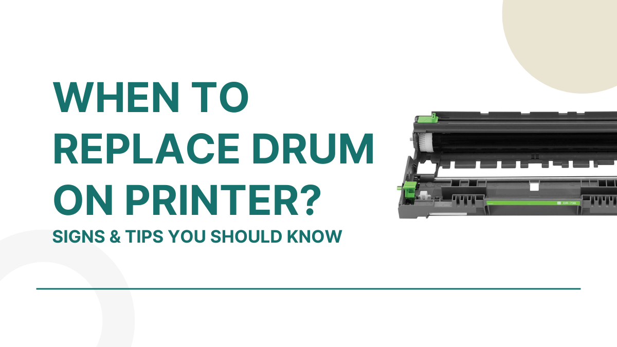 image from When to Replace Drum on Printer: Signs & Tips You Should Know