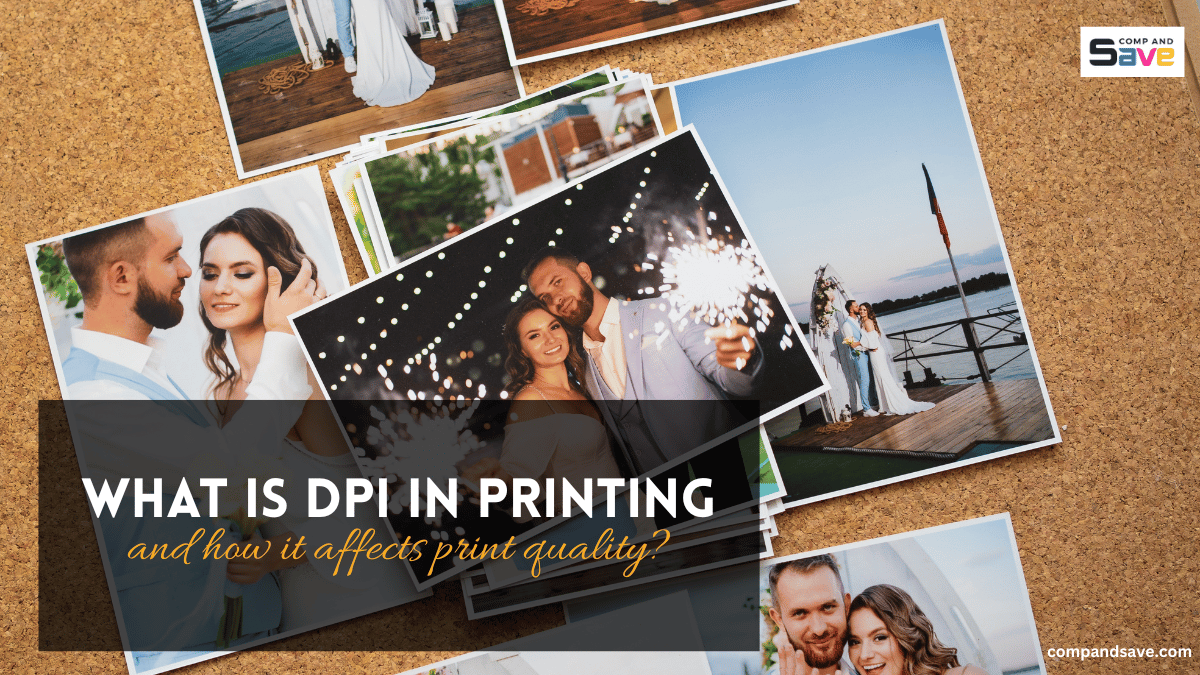 What is DPI in Printing and How It Affects Print Quality