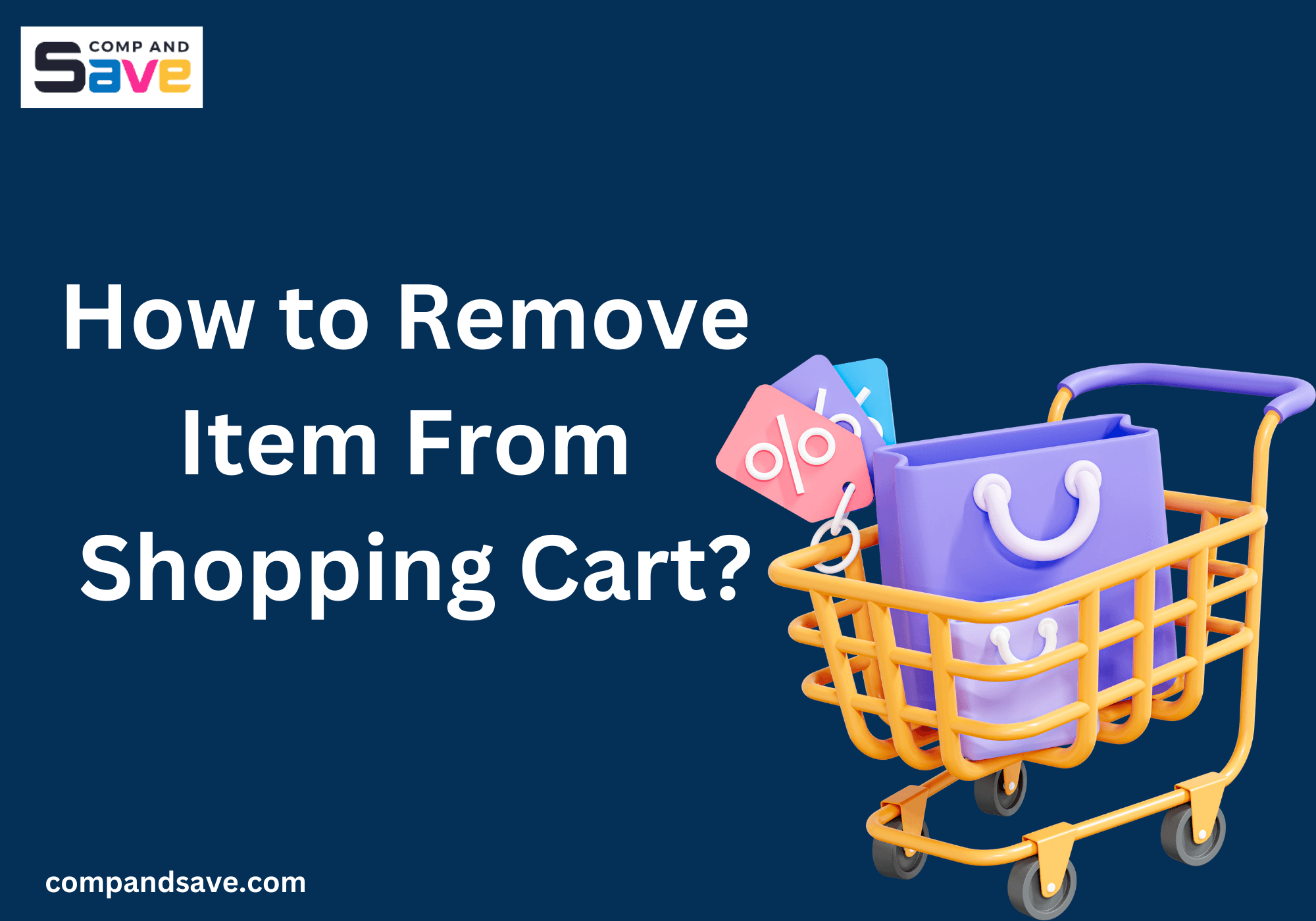 How to Remove Item From Shopping Cart? CompAndSave Guide