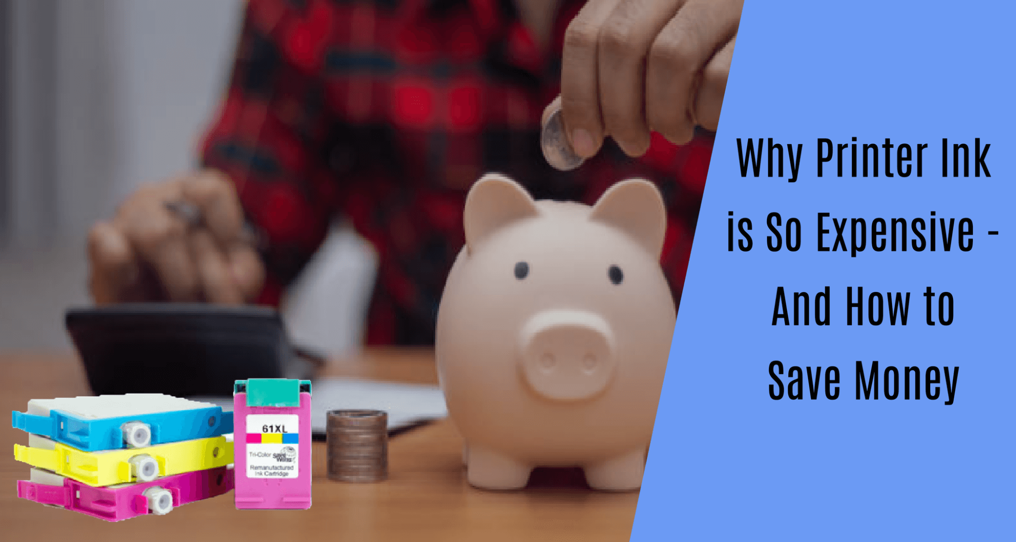 Why Printer Ink is So Expensive: Factors and Alternatives