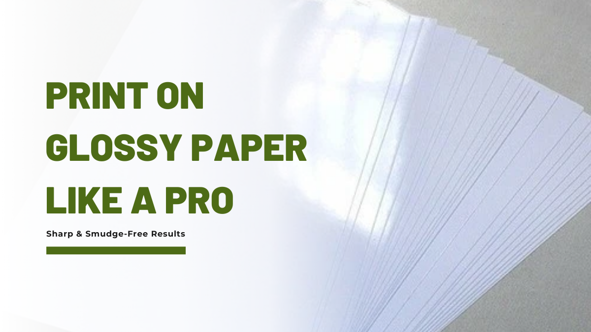 image from Print on Glossy Paper Like a Pro: Sharp & Smudge-Free Results