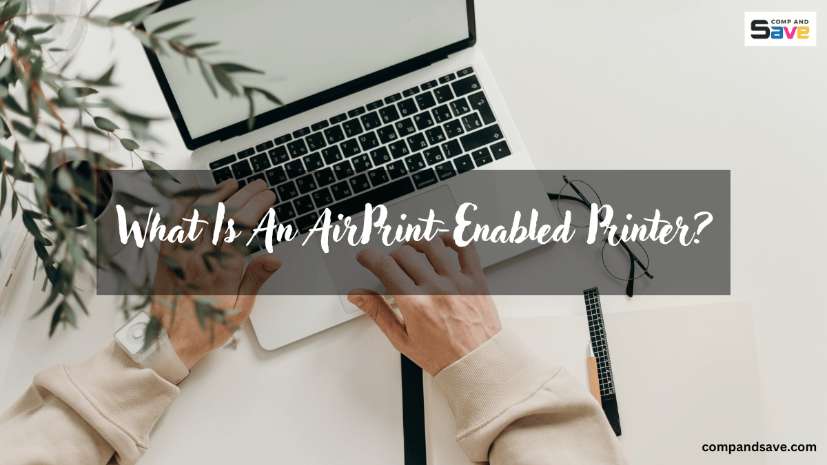 image from What Is An AirPrint-Enabled Printer: Features & Top Picks